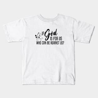 God is for us Kids T-Shirt